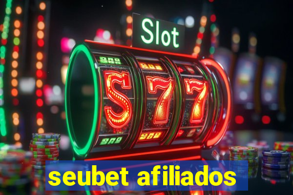 seubet afiliados